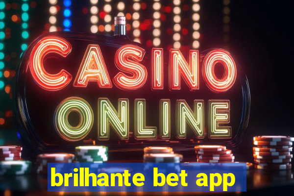 brilhante bet app